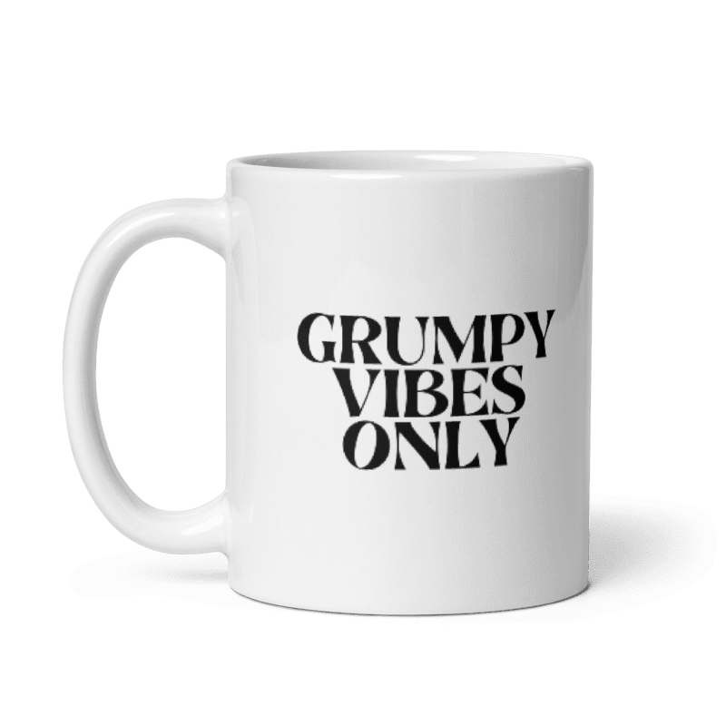 Grumpy Vibes Apparel