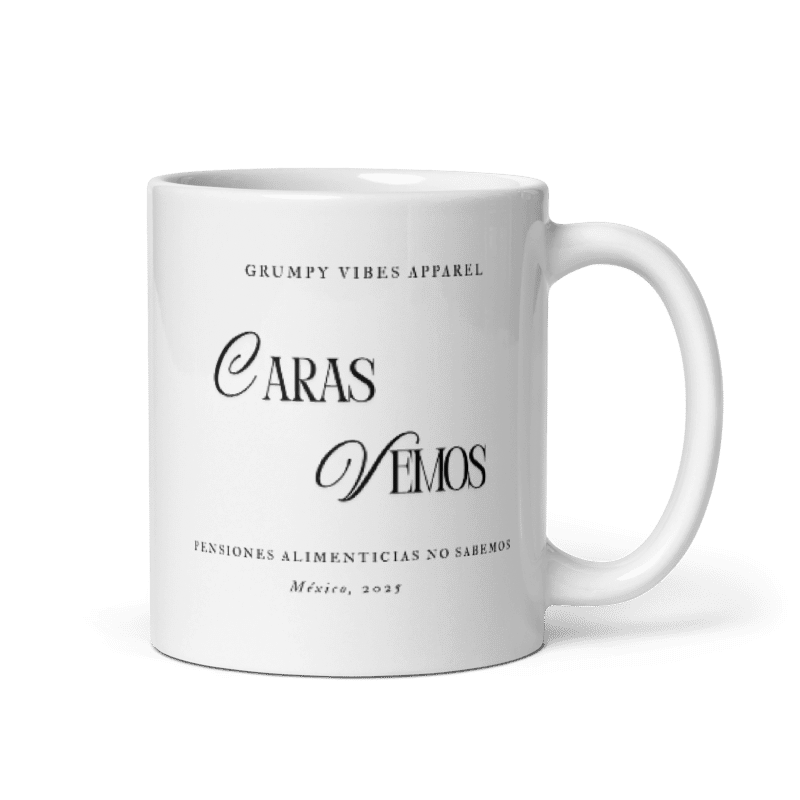 Taza Grumpy Vibes - Caras Vemos 11oz - Pensiones